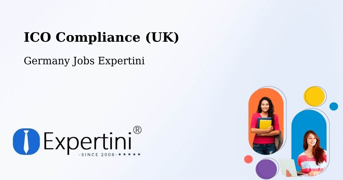 UK Data Protection & ICO Compliance – Gettorf - Germany Jobs Expertini